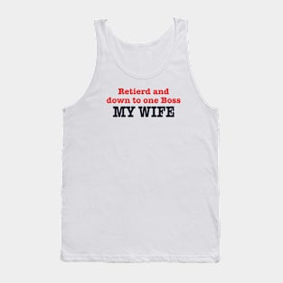 My wife, my boss Tank Top